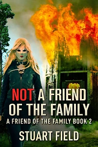 Not A Friend Of The Family