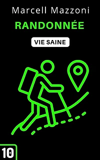 Randonnee (Collection Vie Saine, #10)