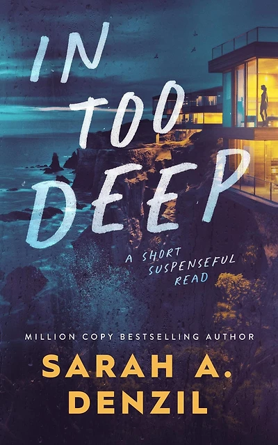 Too Deep (Short Suspenseful Reads)