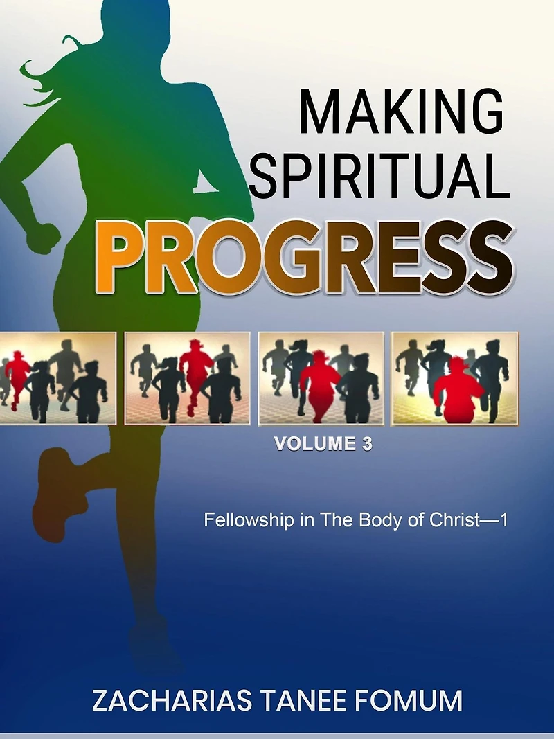 Making Spiritual Progress (Volume Four)