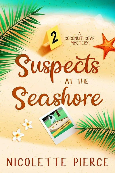 Suspects at the Seashore (A Coconut Cove Mystery, #2)