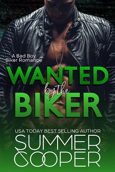 Wanted By The Biker: A Bad Boy Biker Romance
