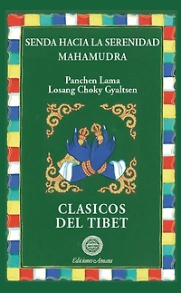 Senda hacia la serenidad/Mahamudra
