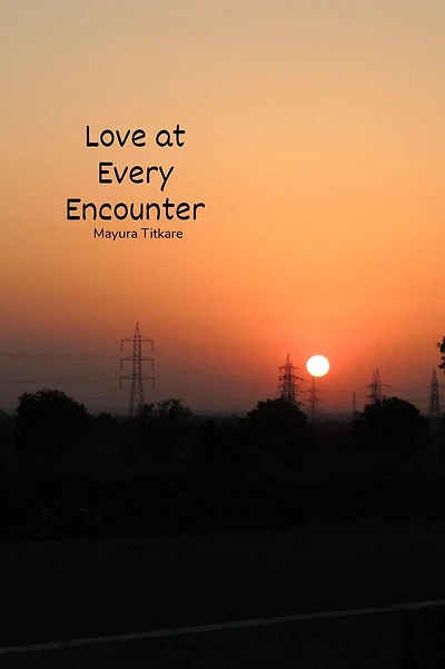 Love at Every Encounter (Her Admirer; & His Fan, #2)