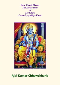 Ram Charit Manas: The Divine Story of Lord Ram-Canto 2, Ayodhya Kand