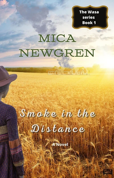 Smoke the Distance (Wasa Series, #1)