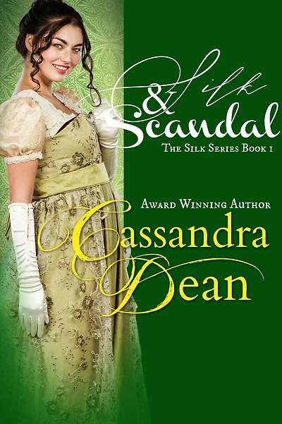 Silk & Scandal (The Silk Series, #1)