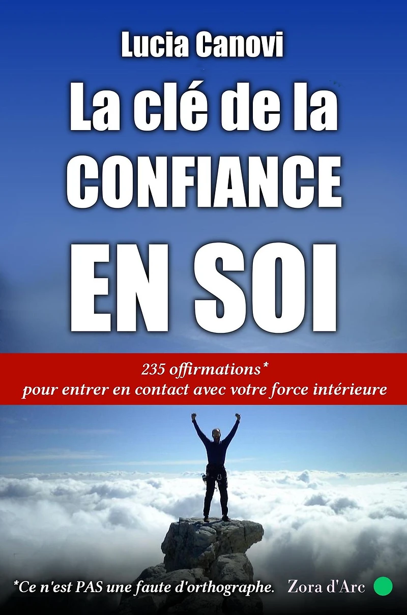 La Clé De La Confiance En Soi :