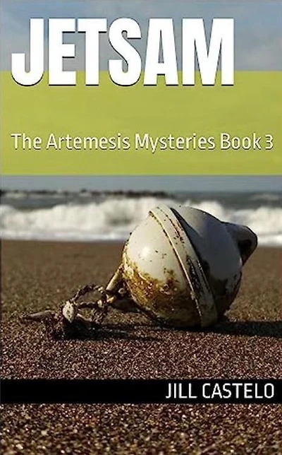 Jetsam (The Artemesis Mysteries, #3)