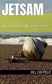 Jetsam (The Artemesis Mysteries, #3)