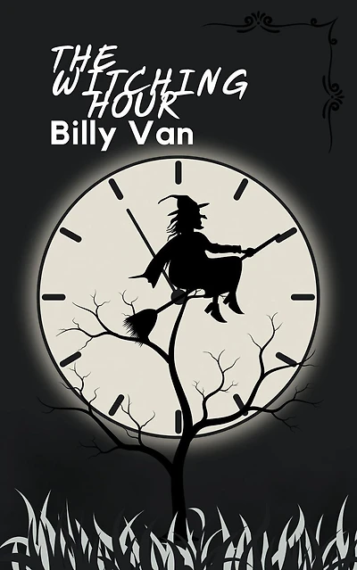 The Witching Hour