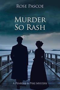 Murder So Rash (Penrose & Pyke Mysteries, #5)