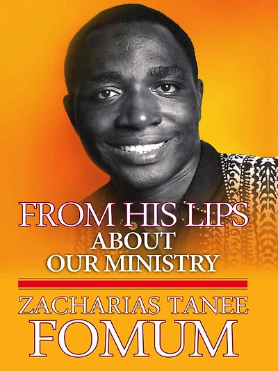 From His Lips About Our Ministry