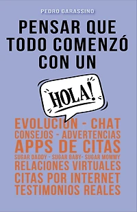 Pensar que todo comenzó con un HOLA!