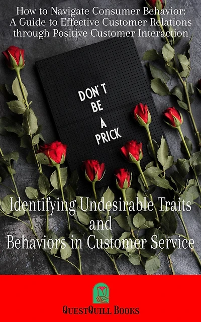 Identifying Undesirable Traits and Behaviors in Customer Service
