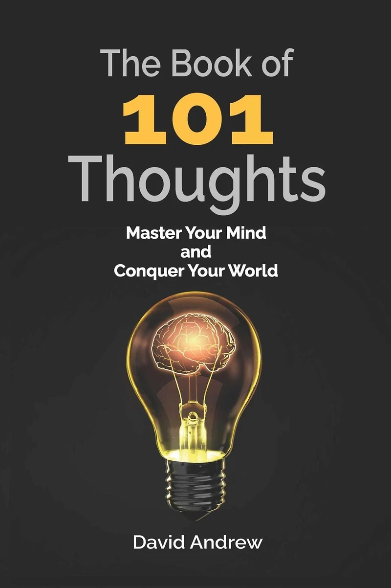 Book of 101 Thoughts - Master your Mind and Conquer the World