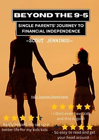 Beyond The 9-5: Single Parents' Journey To Financial Independence