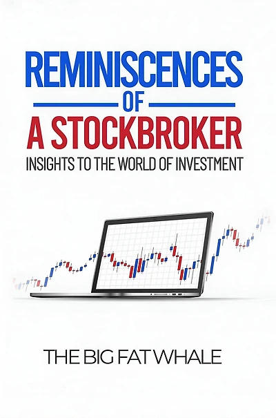 Reminiscences of a Stockbroker: Insights to the World of Investment