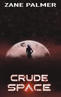 Crude Space