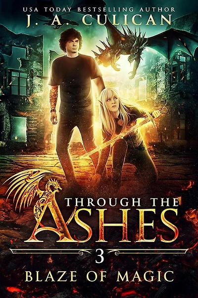 Blaze of Magic (Through the Ashes, #3)