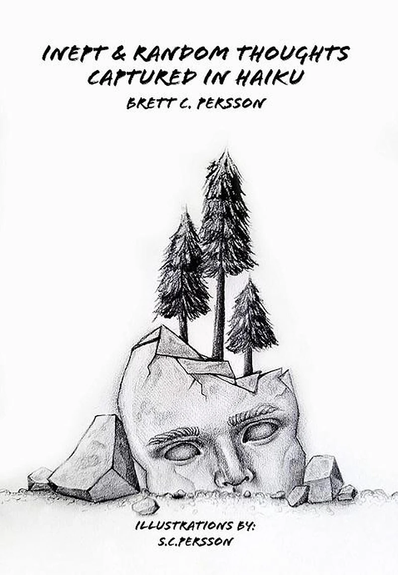 Inept & Random Thoughts Captured Haiku