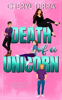 Death of a Unicorn (The Confessions, #3)