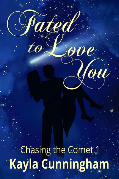Fated to Love You (Chasing the Comet, #1)
