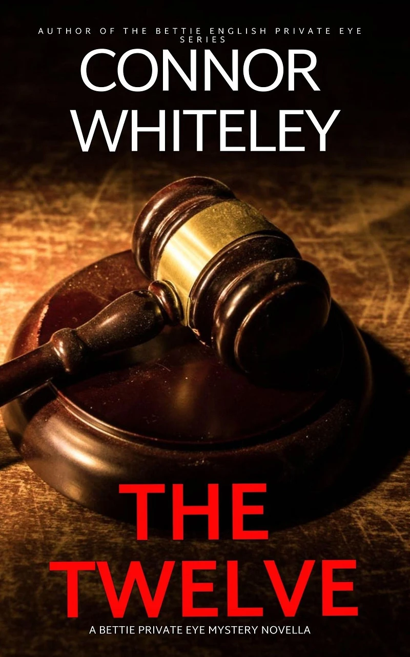 The Twelve: A Bettie Private Eye Mystery Novella