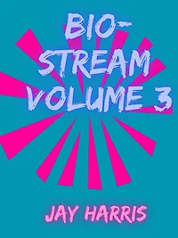 Bio-Stream Volume 3