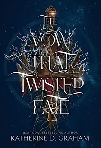 The Vow That Twisted Fate