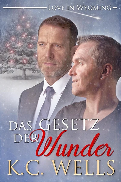 Das Gesetz der Wunder (Liebe Wyoming, #2)