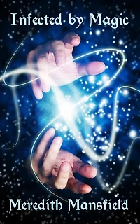 Infected by Magic