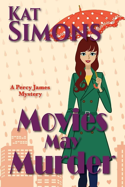 Movies May Murder (Percy James Mysteries)