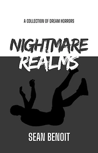 Nightmare Realms: A Collection of Dream Horrors