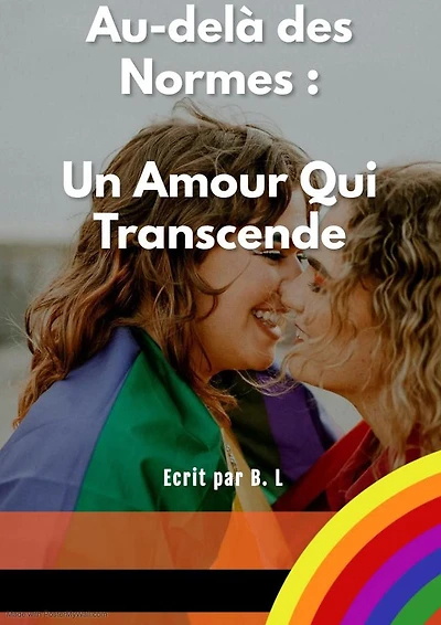 Au-delà des Normes : Un Amour Qui Transcende