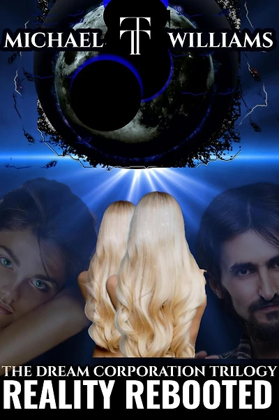 Reality Rebooted (The Dream Corporation, #3)