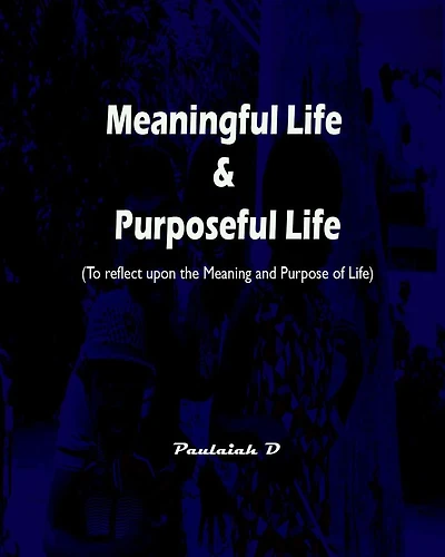 Meaningful Life & Purposeful Life