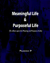 Meaningful Life & Purposeful Life