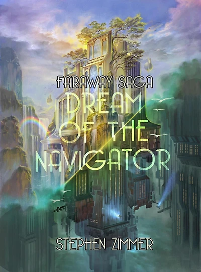 Dream of the Navigator (Faraway Saga, #1)