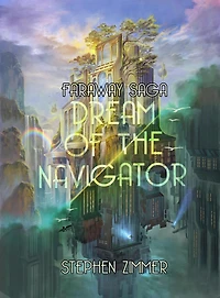 Dream of the Navigator (Faraway Saga, #1)