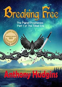 Breaking Free (The Planet Prophecies, #1)