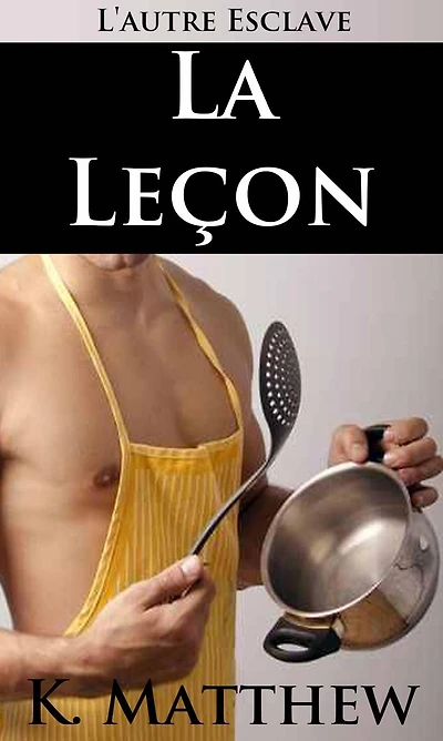 La leçon (L'autre esclave)