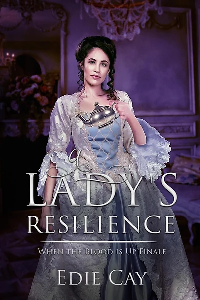 A Lady's Resilience (When The Blood Is Up)