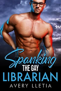 Spanking The Gay Librarian