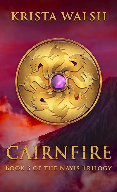 Cairnfire (Nayis Trilogy, #3)