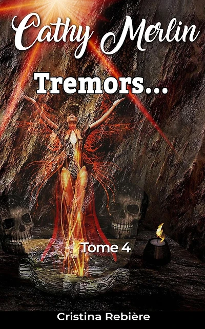 Tremors... (Cathy Merlin, #4)