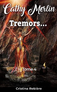 Tremors... (Cathy Merlin, #4)