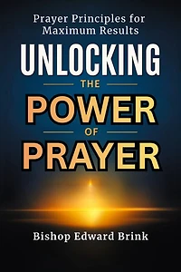 Unlocking the Power of Prayer