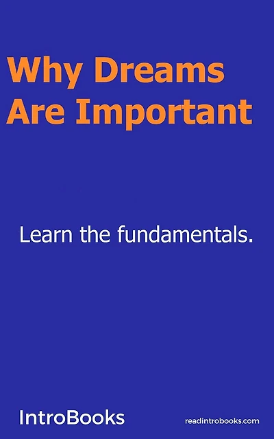 Why Dreams are Important?