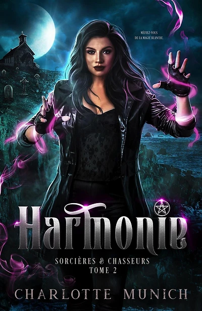 Harmonie (Sorcières & Chasseurs, #2)